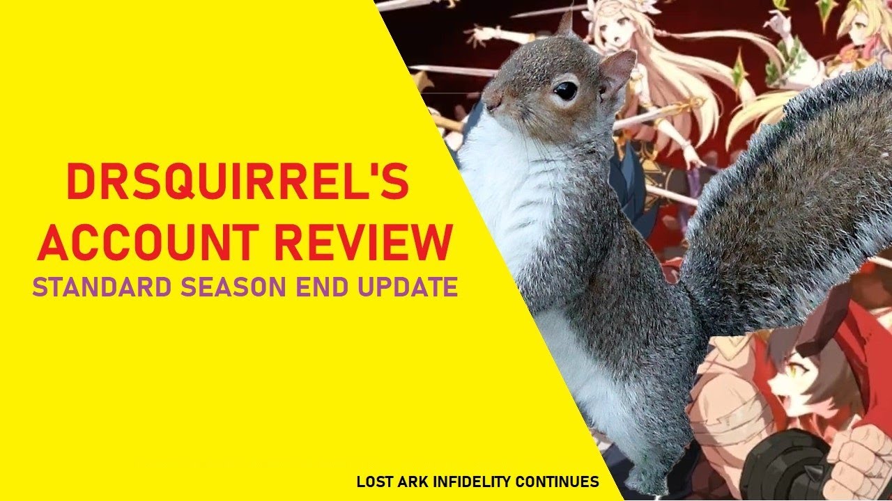 DrSquirrel's Long Overdue Account Review Update!!