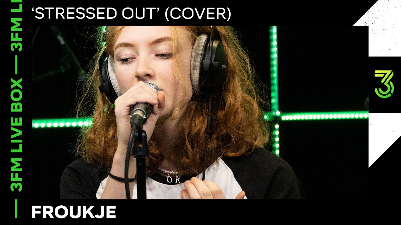 Froukje covert 'Stressed Out' van Twenty One Pilots | 3FM Live Box | NPO 3FM