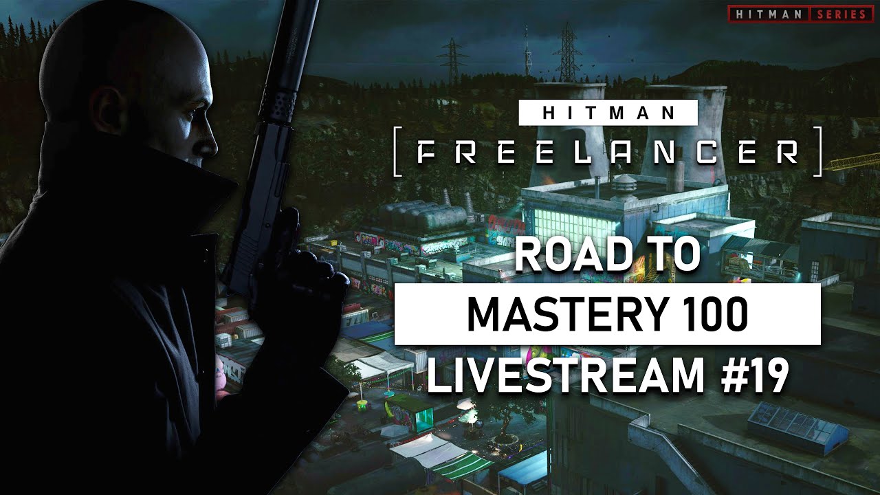 HITMAN: Freelancer Live Stream #19