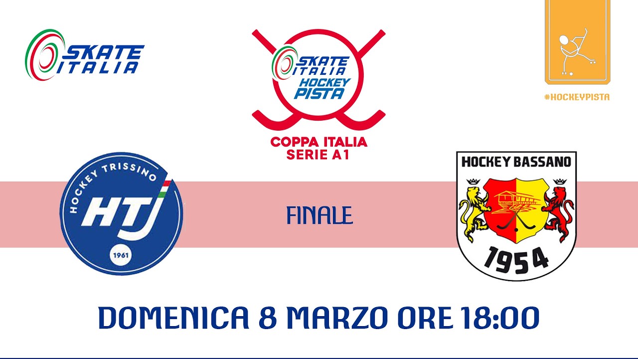 Coppa Italia Serie A1 - Finale - Hockey Trissino x Ubroker Bassano