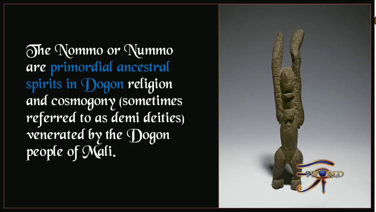 Nommo &ndash; The Teachers of Dogon Cosmology