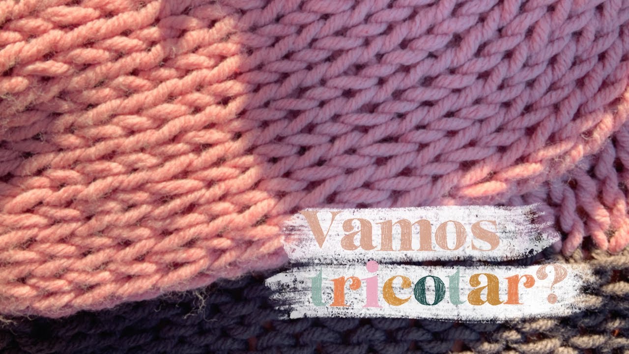 Tricô para Iniciantes • Canhoto (materiais, colocar pontos, ponto meia, tricô, tirar pontos)