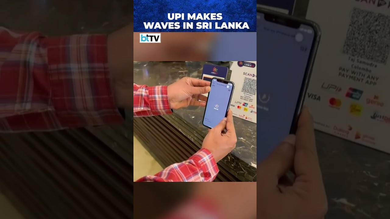 First UPI Transaction Conducted By An Indian Citizen In Sri Lanka