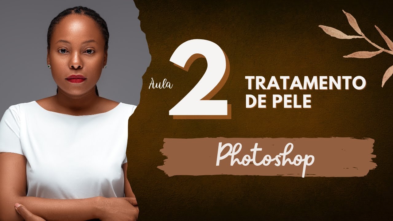 Tratamento de Pele Profissional no Photoshop | Passo a Passo Completo