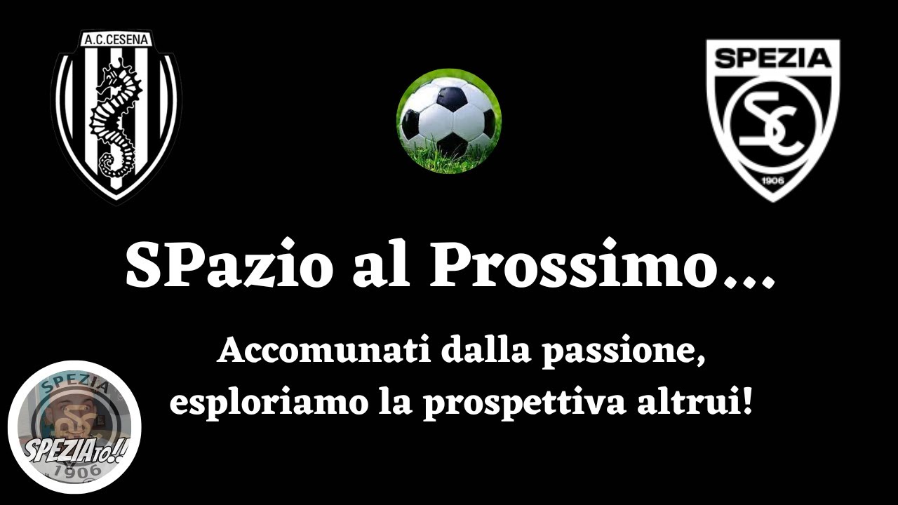 Pre Cesena-Spezia! '25/'26 #SPazioAlProssimo... Ep. 105 - #SPEZIAto 🤍🖤🦅🏴‍☠️