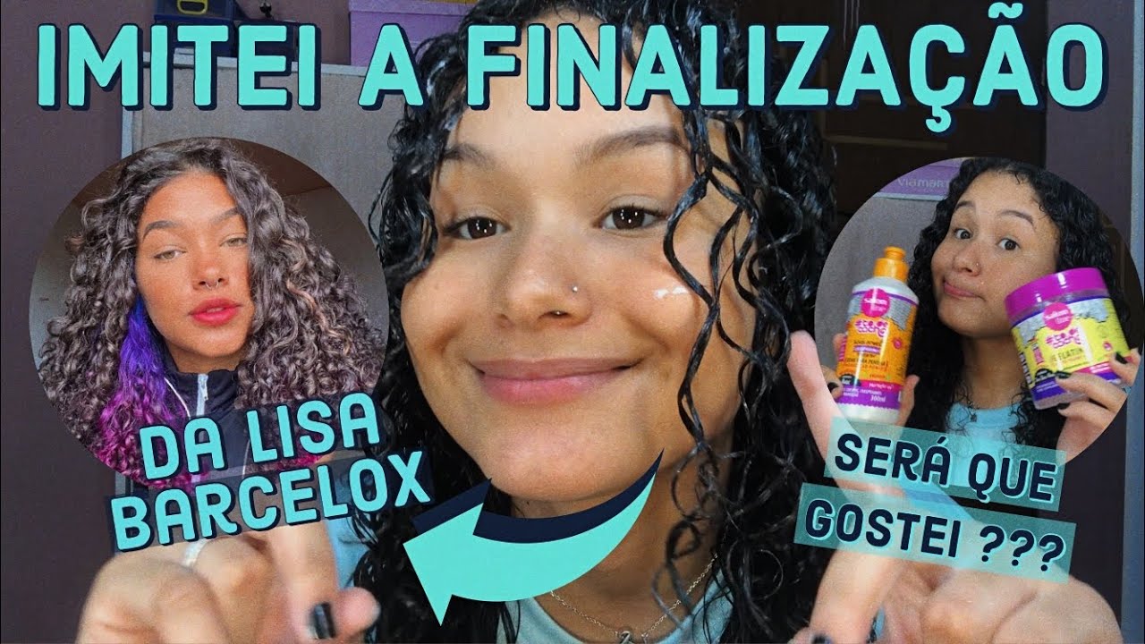 IMITEI A FINALIZAÇÃO DA LISA BARCELOS | Será que deu certo ??