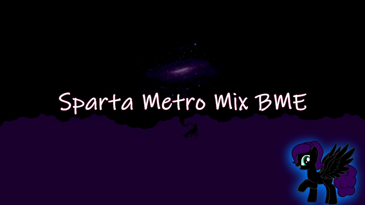Sparta Metro Mix BME (-Reupload-)