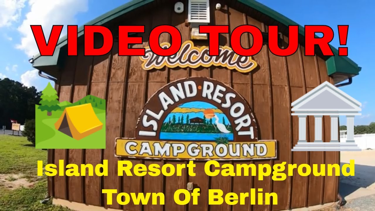 Island Resort Campground Newark MD - Town  of Berlin MD Tour! 🏕🏛