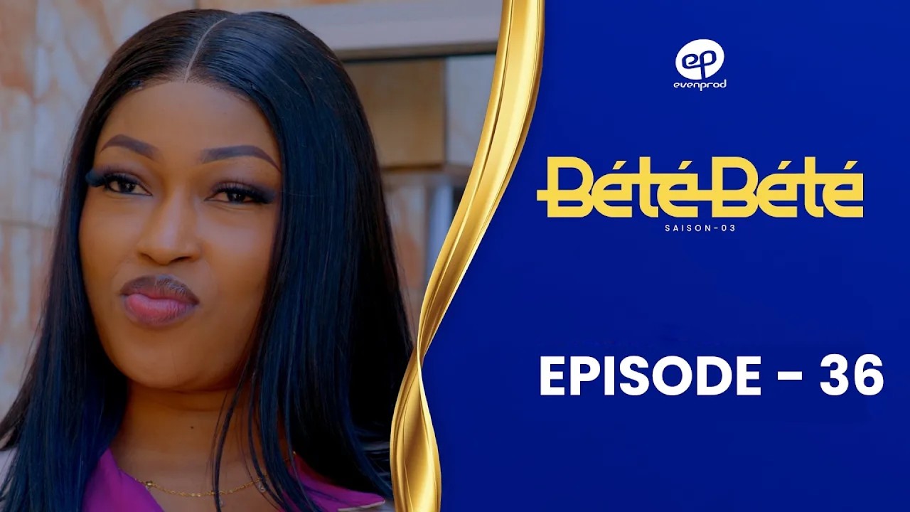 BÉTÉ BÉTÉ - Saison 3 - Episode 36 **VOSTFR**