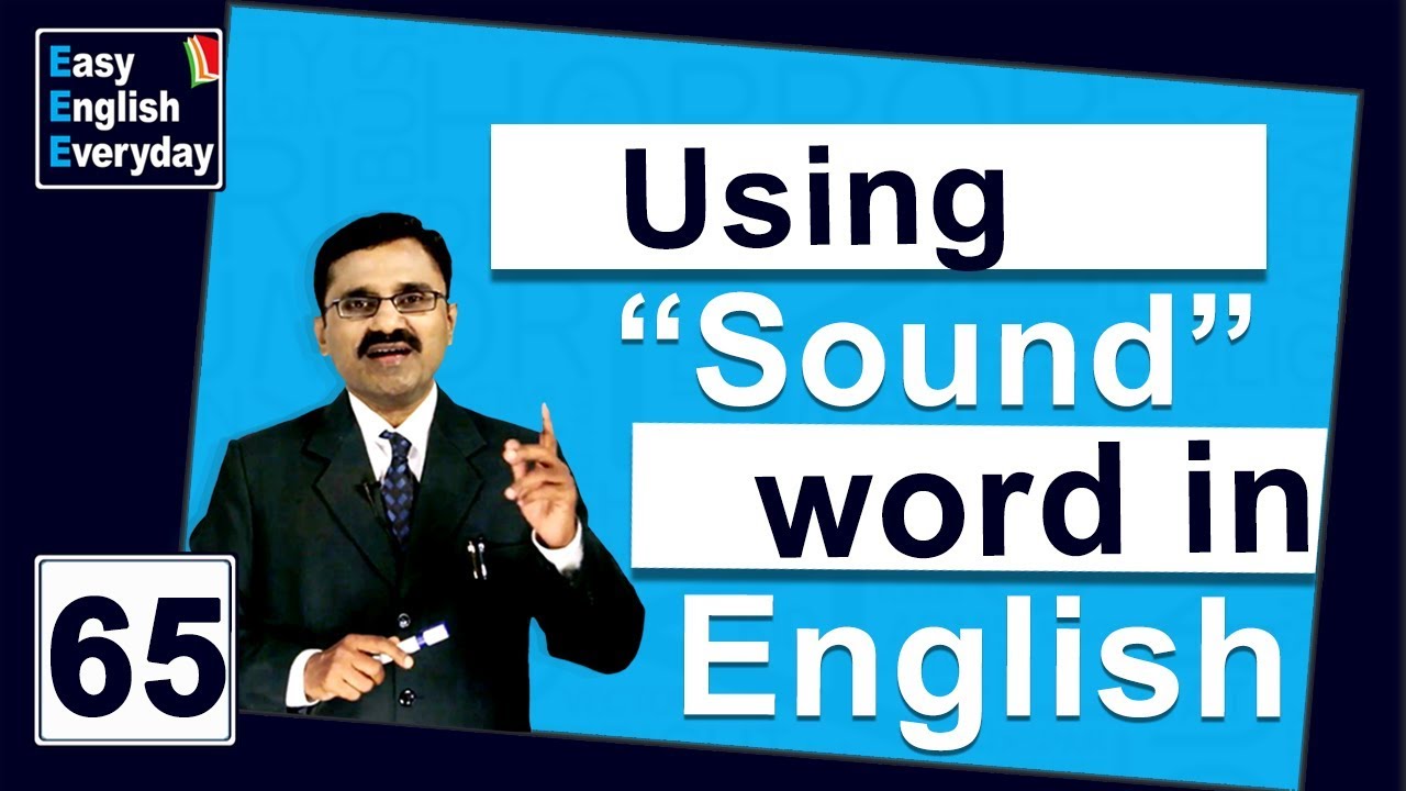 How to learn English step by step for beginners | How to use “sound” in a sentence | learning videos