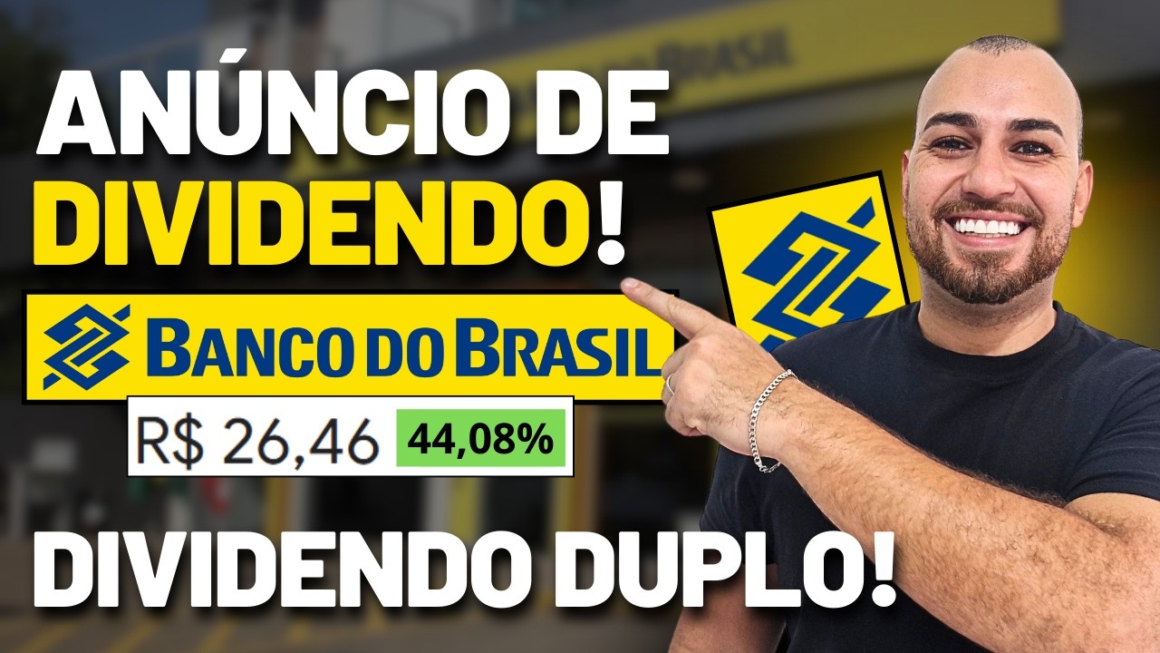 BBAS3: NOVO ANÚNCIO DE DIVIDENDO! DIVIDENDO DUPLO FEVEREIRO E ALTA NAS AÇÕES DO BANCO DO BRASIL!