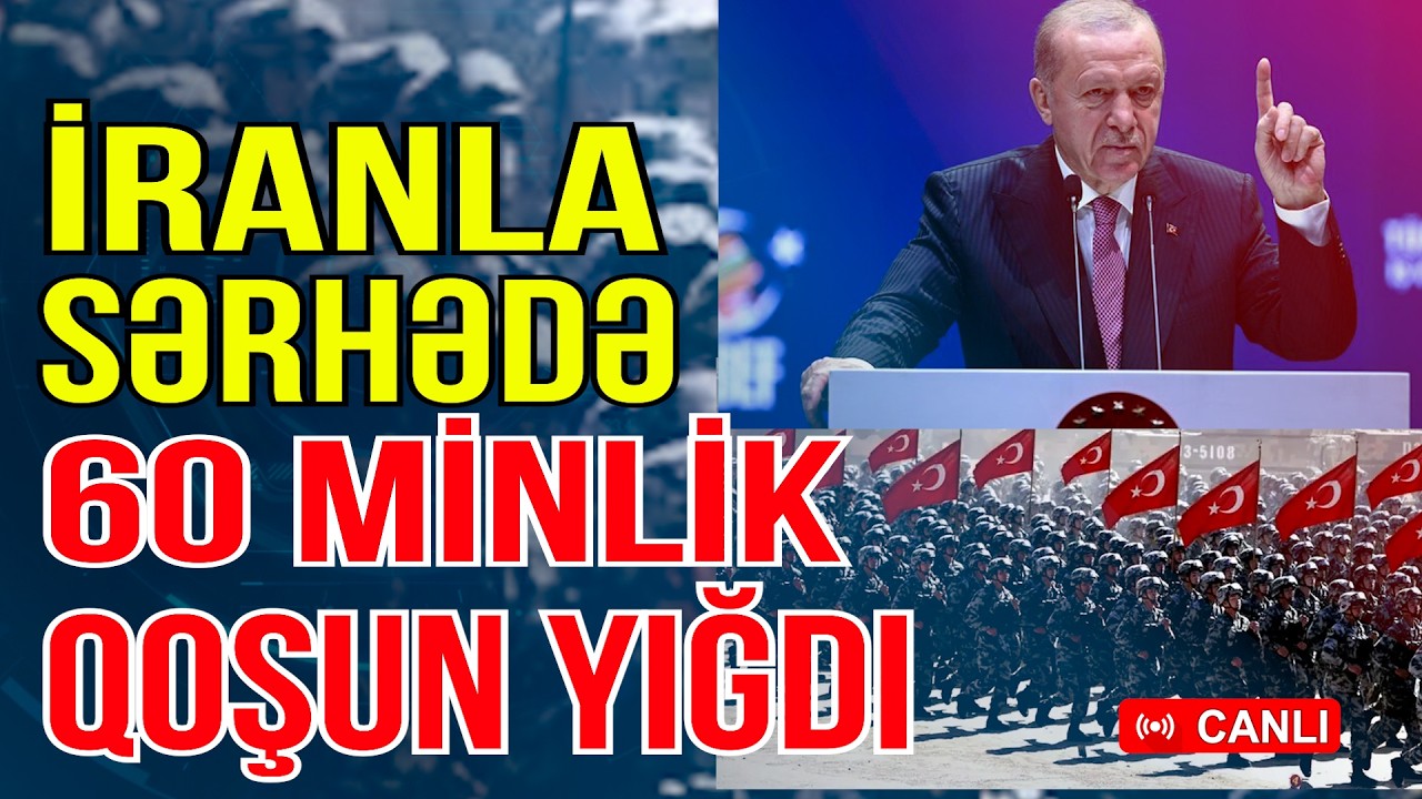 TƏCİLİ! Türkiyə İranla sərhədə 60 minlik qoşun yığdı - Gündəm Masada - Media Turk TV