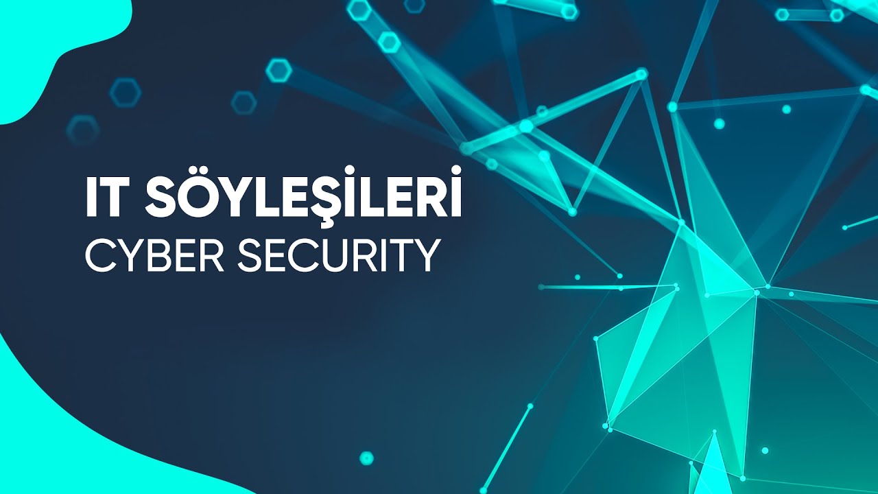 IT Söyleşileri | Cyber Security