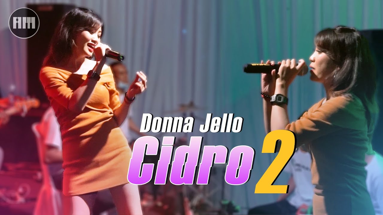 Donna Jello - Cidro 2 [Live Karunia Musik]