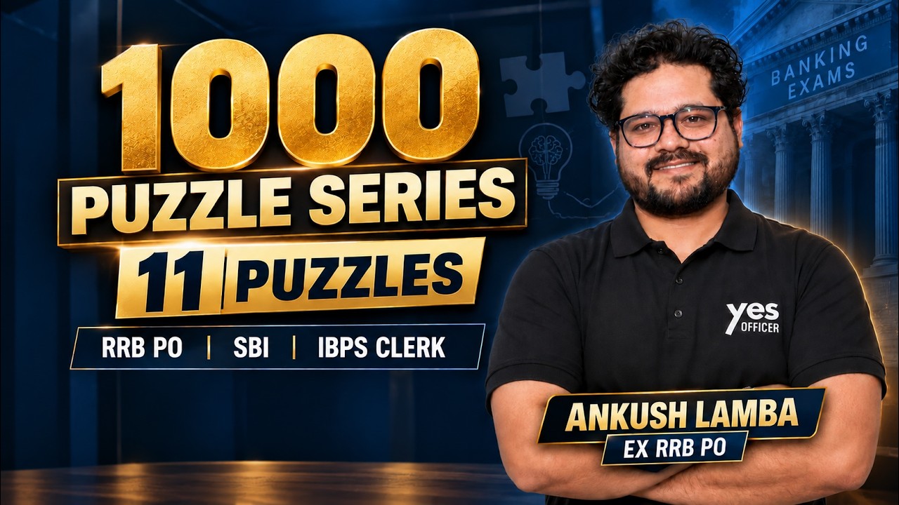 1000 Puzzles Series 🚨 11 Important Puzzles for RRB PO & Clerk Exams | Ankush Lamba