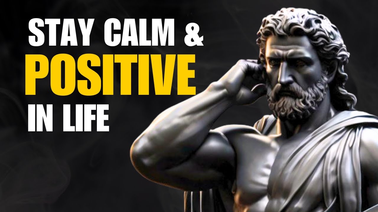 How To Stay Calm & Positive In Life | Marcus Aurelius Stoicism