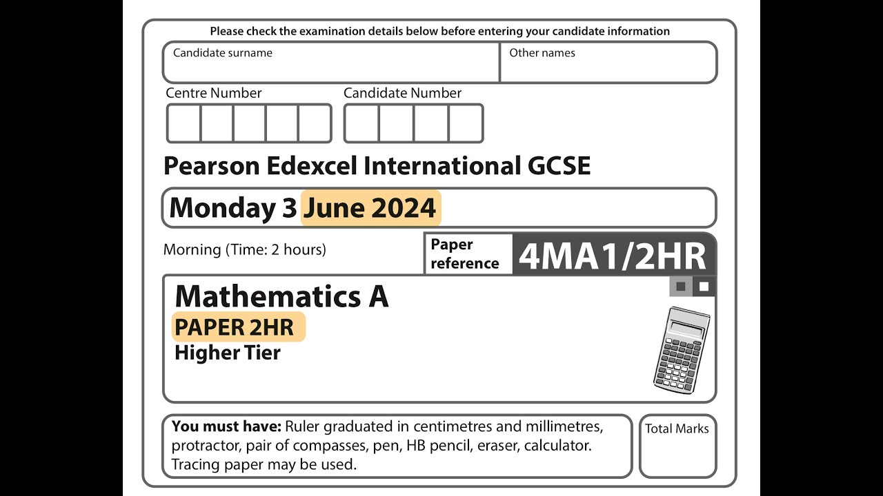 IGCSE Mathematics June 2024 - 4MA1/2HR
