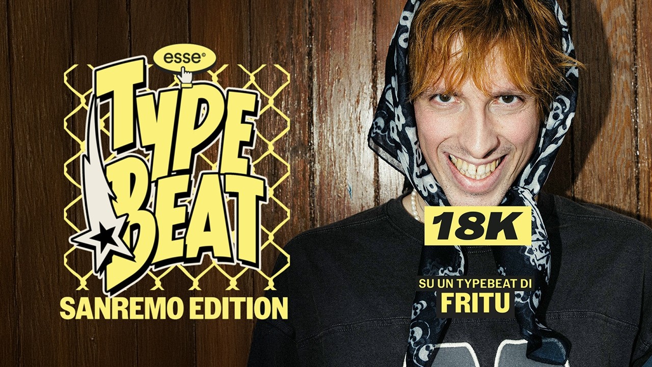 18K rappa a Sanremo (prod. Fritu) | esse