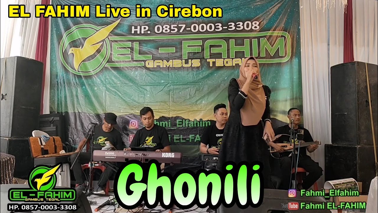 EL FAHIM GAMBUS TEGAL  Live Cirebon | Ghonili