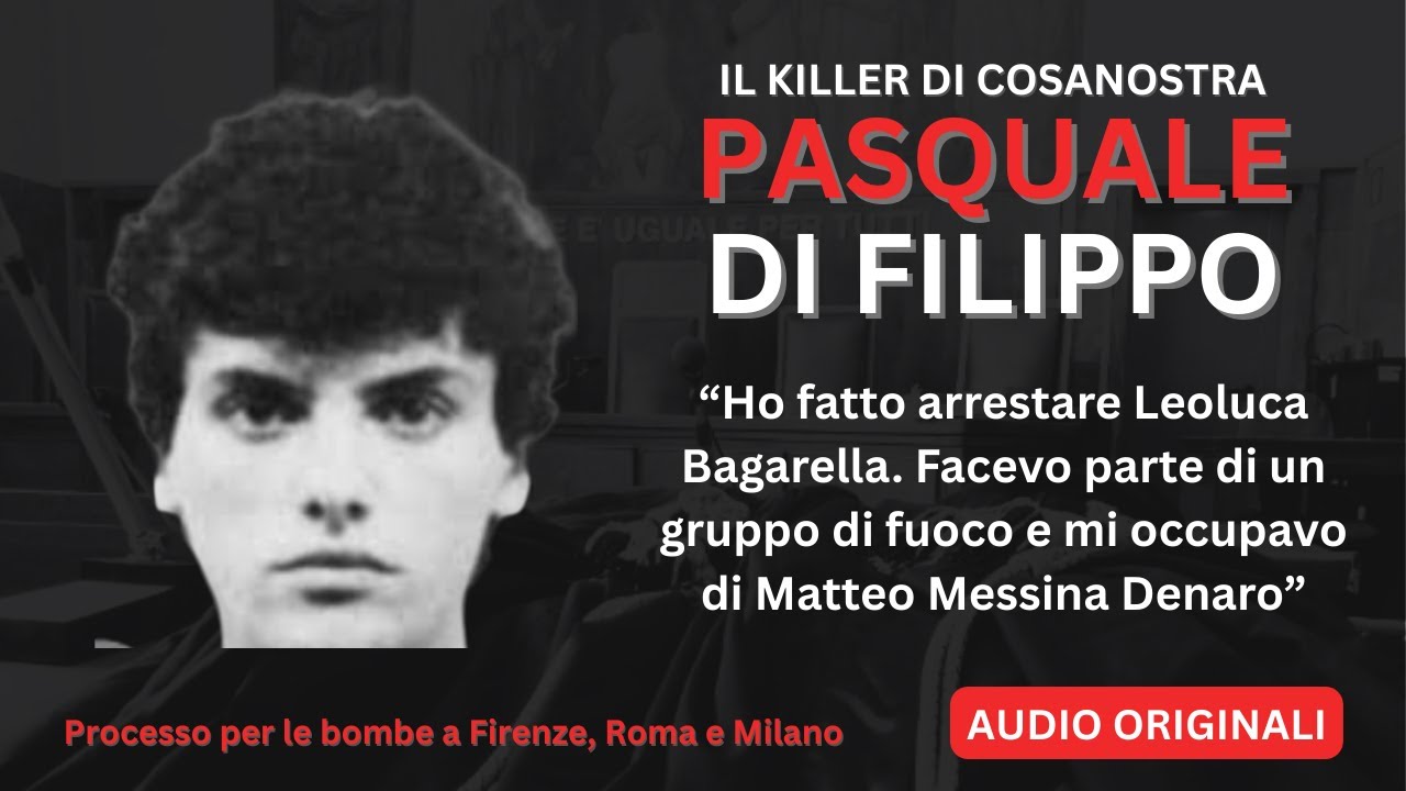 STORIE DI MAFIA: IL KILLER PASQUALE DI FILIPPO RACCONTA COME HA FATTO ARRESTARE LEOLUCA BAGARELLA