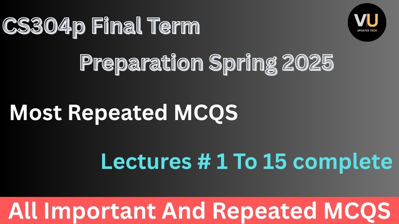 CS304P FINALTERM PREPARATION SPRING 2025 // ALL LABS SOLVED // IMPORTANT MCQS #finaltermpreparation