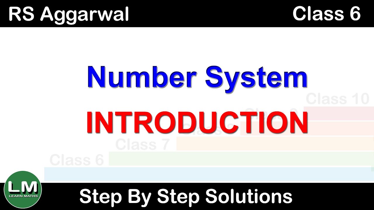 Number System | Class 6 Exercise 1A Introduction | RS Aggarwal | Learn Maths