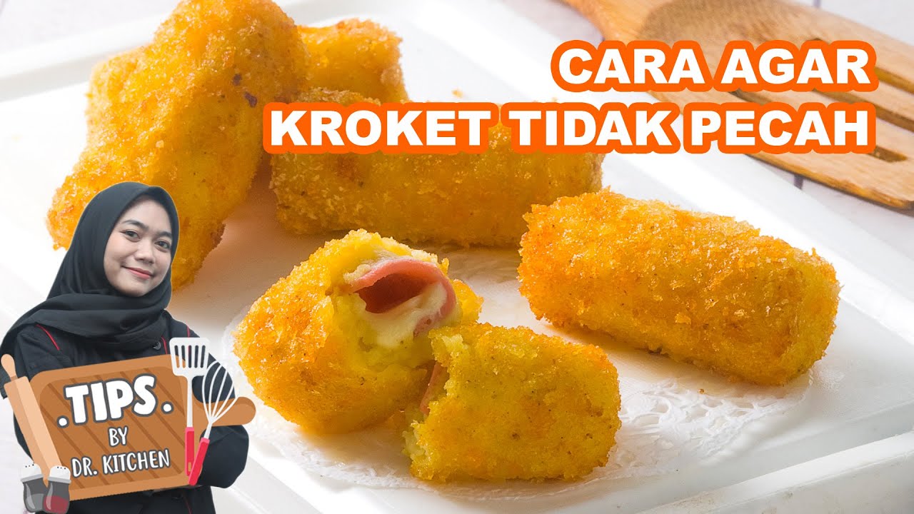 TIPS MEMBUAT KROKET TIDAK PECAH, HASILNYA SEMPURNA!