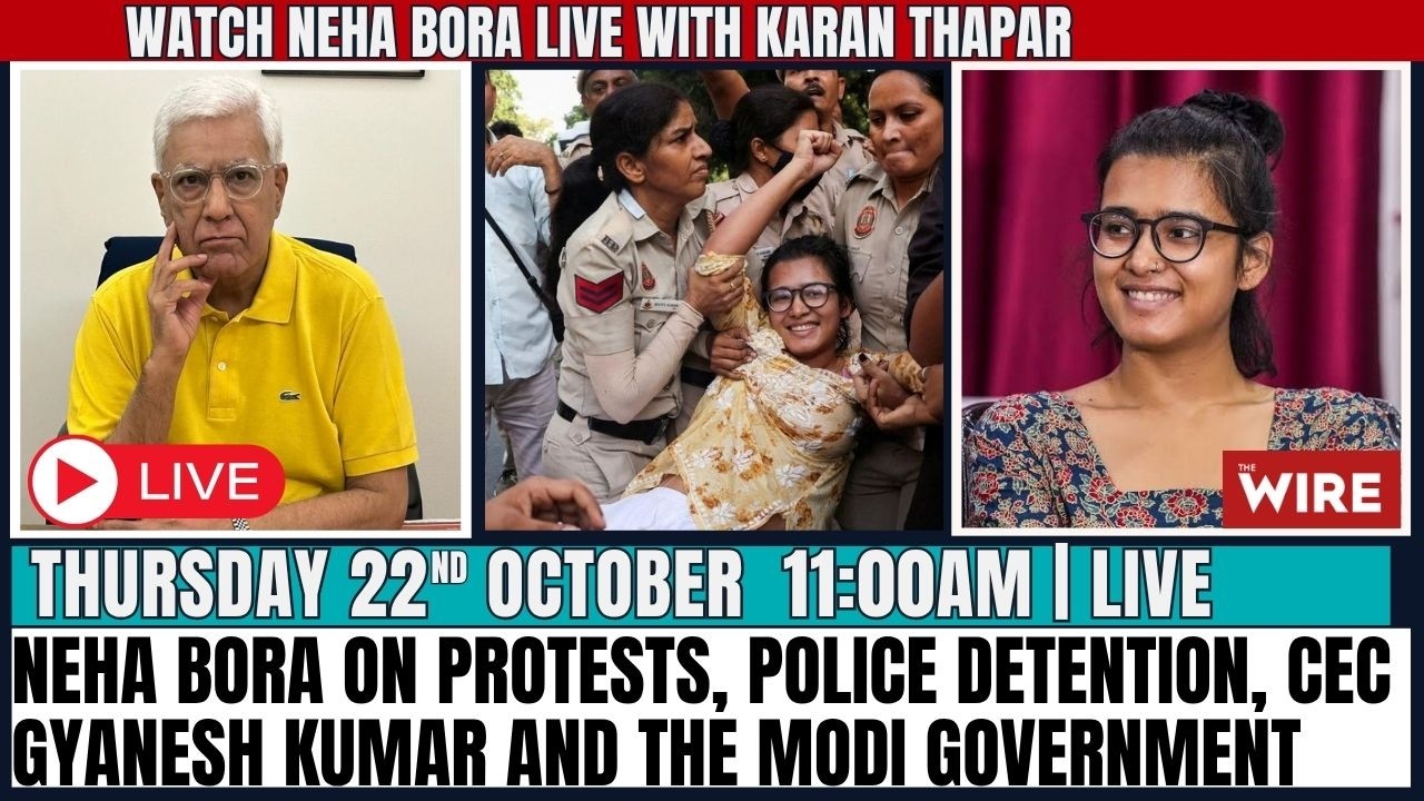 Neha Bora on protests, police detention, CEC Gyanesh Kumar and the Modi government