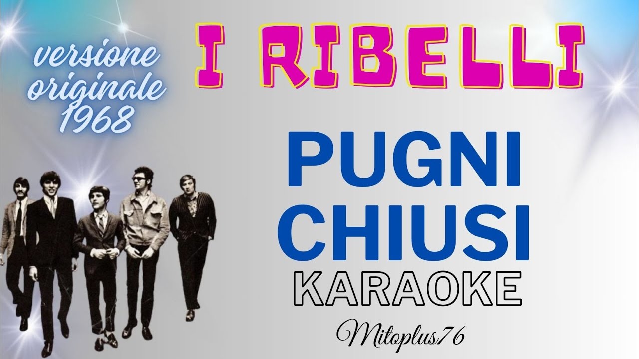 I RIBELLI PUGNI CHIUSI Karaoke fair use 1968