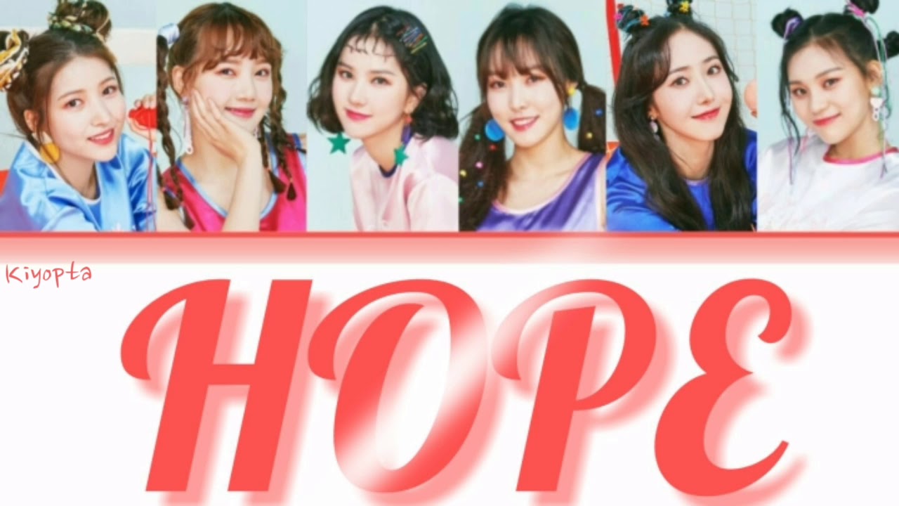 Gfriend - Hope Color Coded Lyrics [ Han/Rom/Eng ]