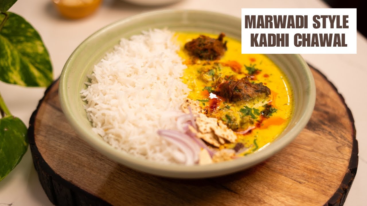 Marwadi style kadhi chawal | Neelam&rsquo;s cooking diaries