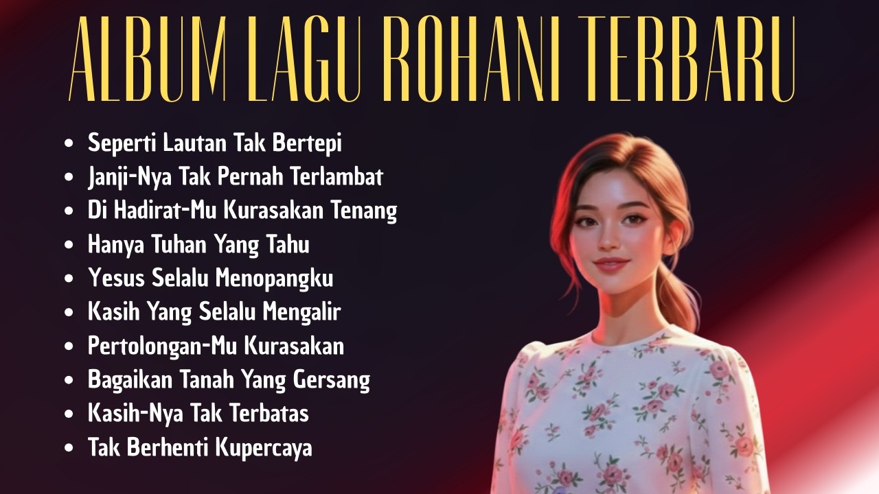 Album Lagu Rohani Terbaru Sepesial Tahun 2026 | Pilihan Lagu Terbaik dan Menguatkan Iman