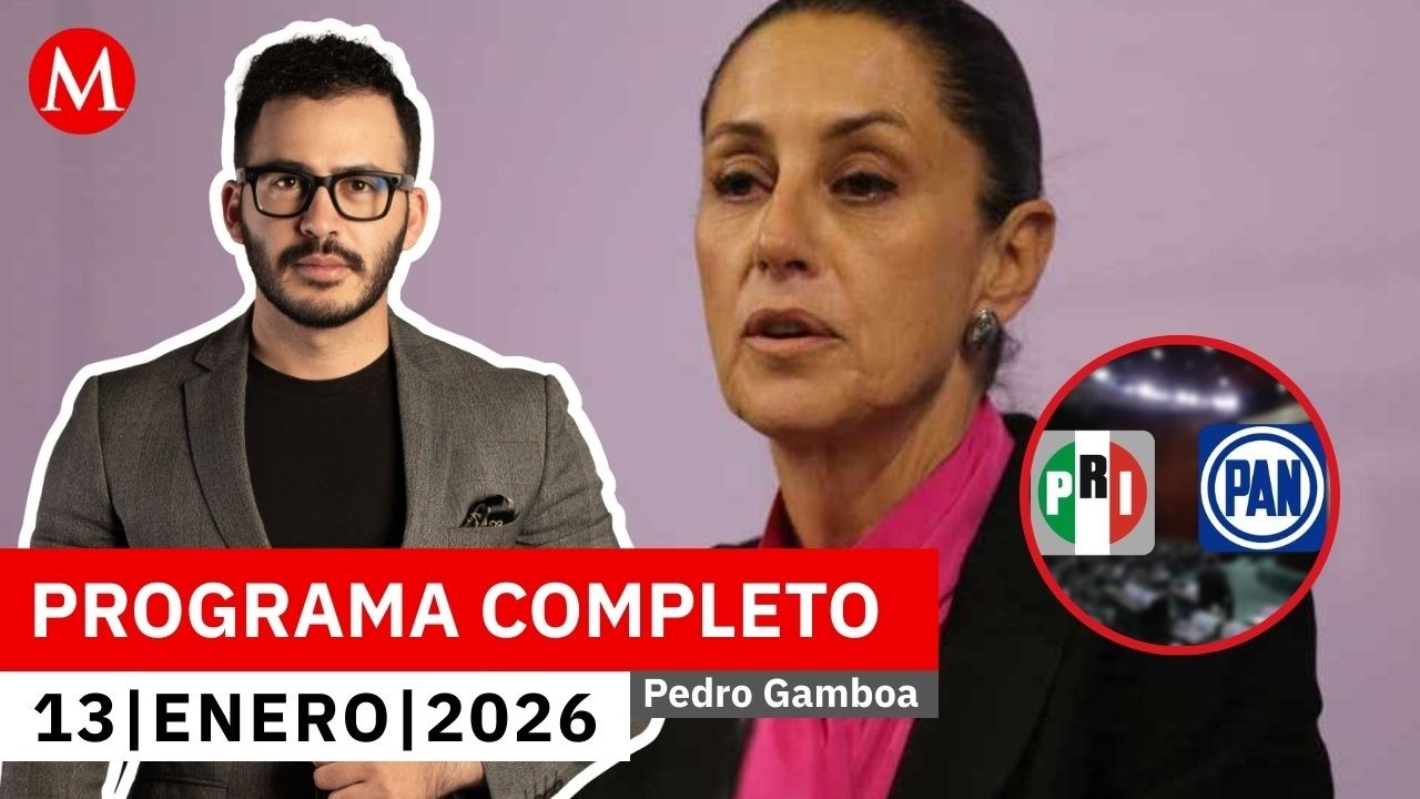 Quienes buscan intervenci&oacute;n de EU son la oposici&oacute;n: Sheinbaum | Pedro Gamboa, 13 de enero de 2026