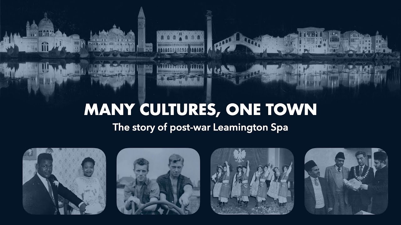 Many Cultures, One Town: the story of post-war Leamington Spa