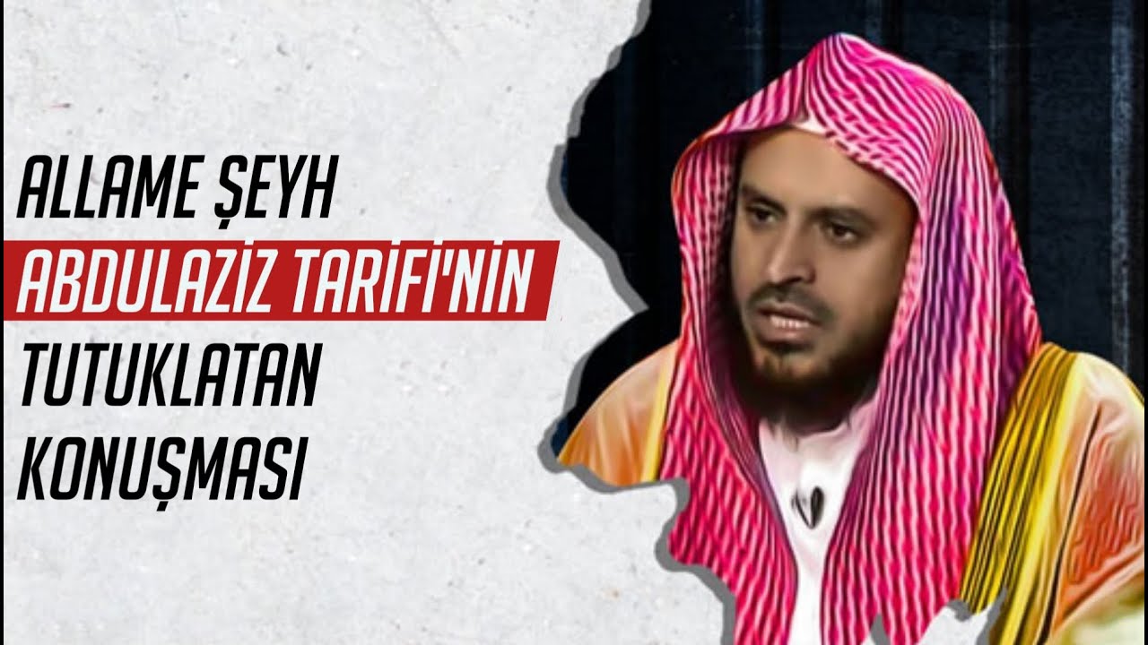 İZLE VE HAKKI HAYKIRAN ALİM NASIL OLURMUŞ GÖR | Allame Şeyh Abdulaziz Tarifi'nin hayatı - HD