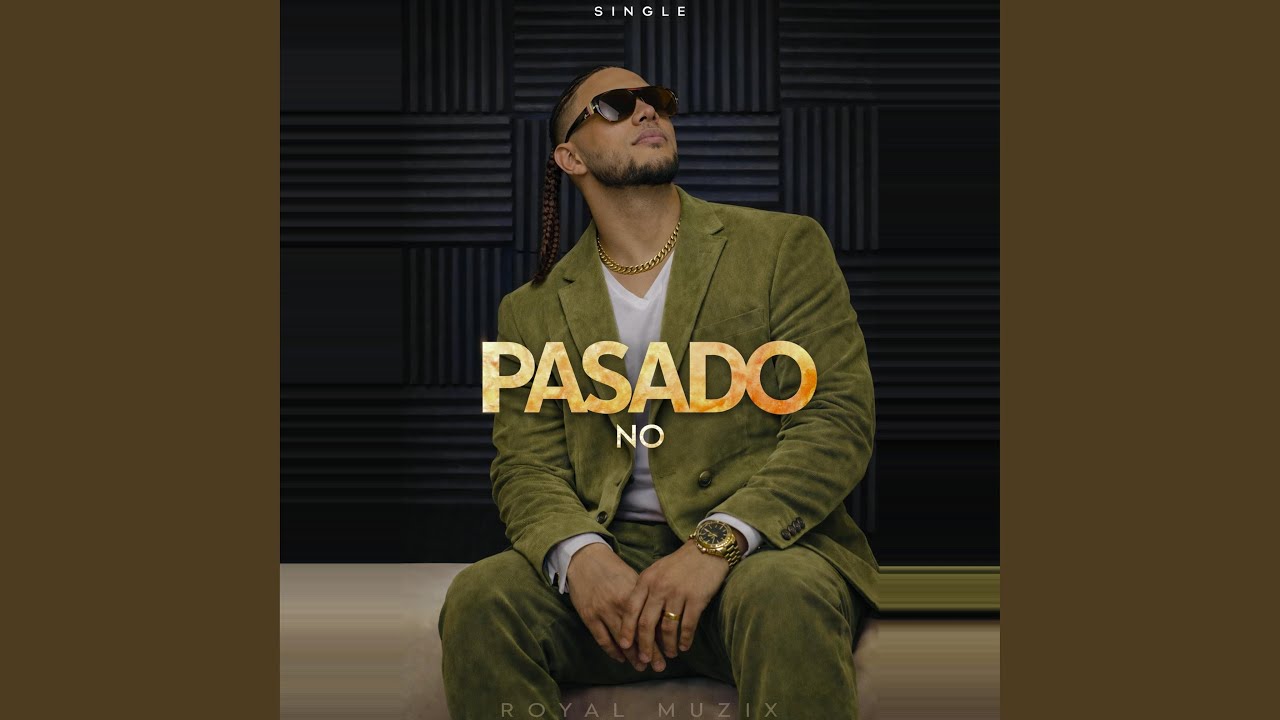 PASADO NO
