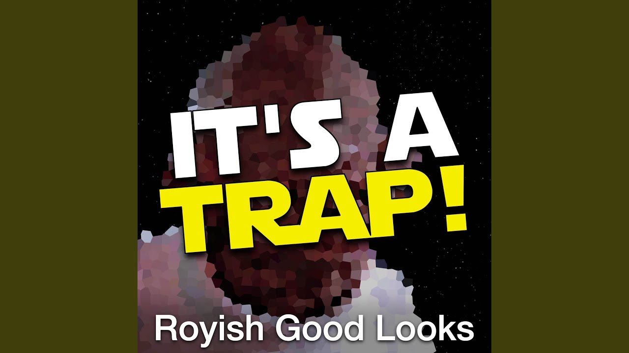 It's a Trap!