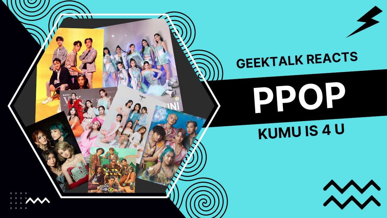 GEEKTALK REACTS to PPOP Groups (BINI, KAIA, BGYO, Press Hit Play, G22, VXON, and Calista) #KumuIs4U