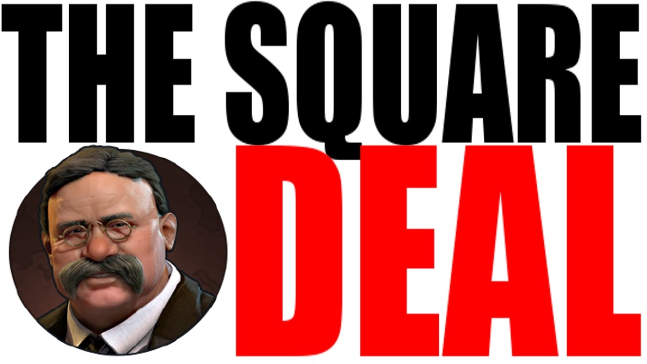 The Square Deal for Dummies - Teddy Roosevelt's Progressive Era Reforms
