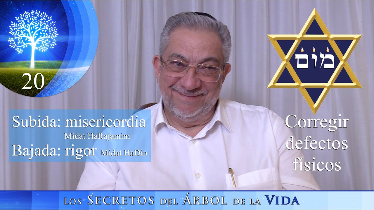 Kabbalah: Los secretos del árbol de la vida - clase 20