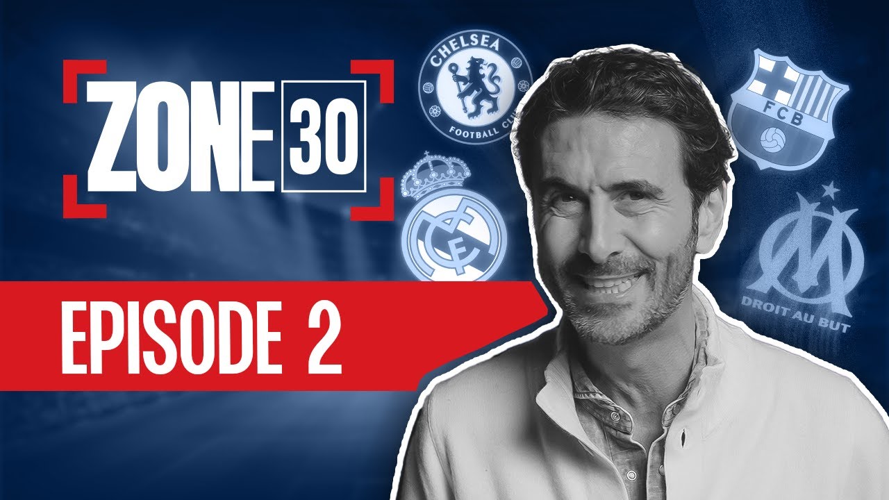 ZONE 30 - EP02 | BARÇA DOUTE, MBAPPÉ DÉPENDANCE, RABIOT HOLD UP, REAL À VENDRE, LE 10 DE L'OM... 💥