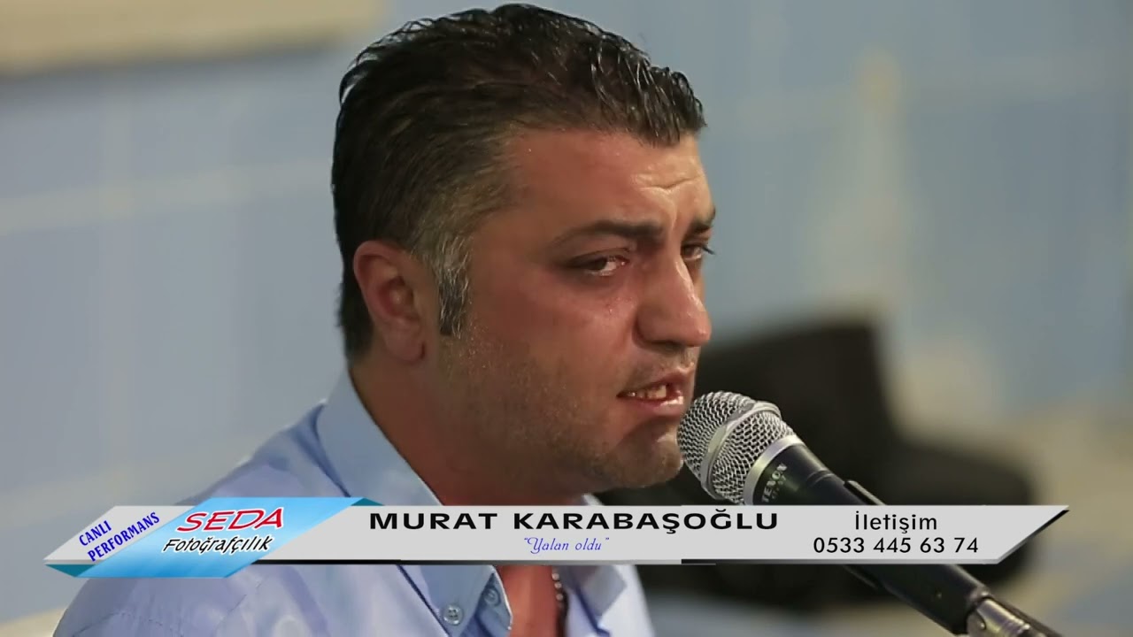 MURAT KARABAŞOĞLU Yalan oldu