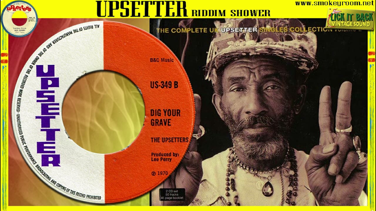 DIG YOUR GRAVE  ♦The Upsetters♦