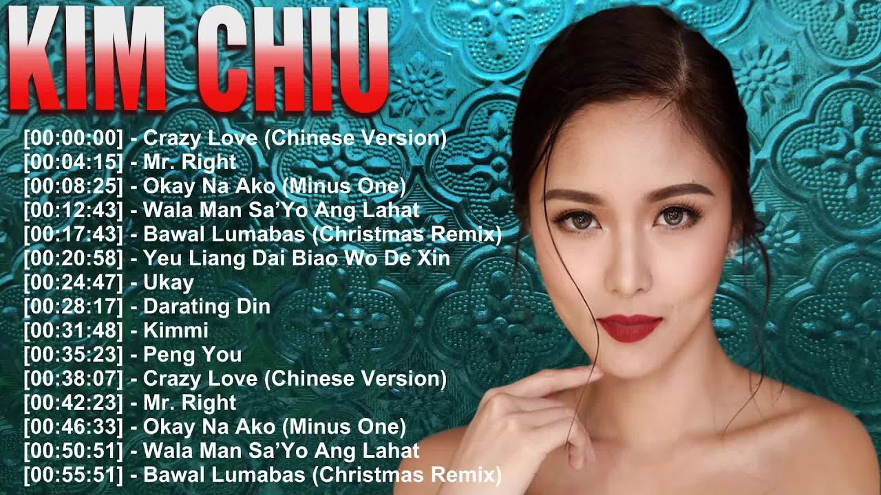 Kim Chiu – Full Album Compilation and Top Hugot Songs