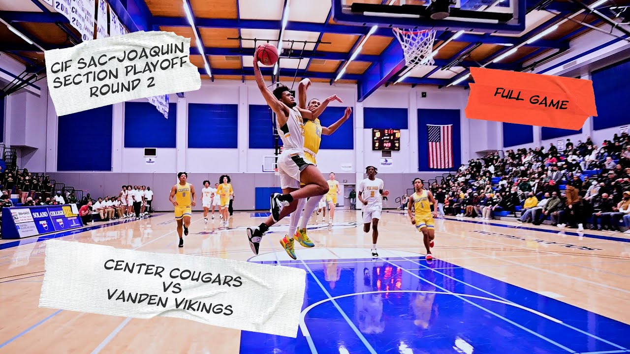 02.21.22 Center vs Vanden FULL GAME - Round 2 - CIF Sac-Joaquin Section Boys Basketball Playoffs