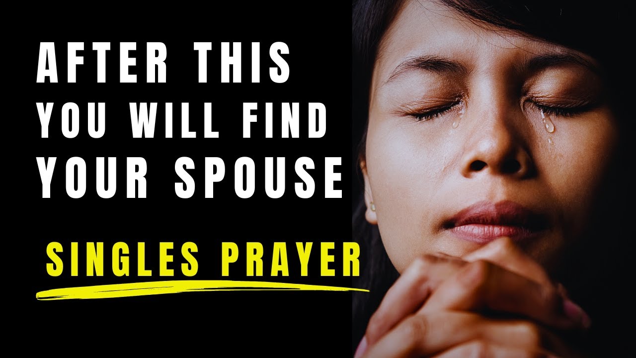 GOD ORDAINED SPOUSE | Miracle Prayer To Find Your Future Husband Or Wife