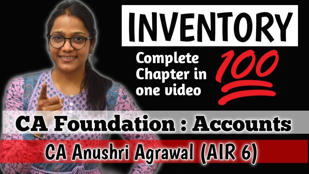 Inventory ll CA Foundation Accounts ll CA Anushri Agrawal