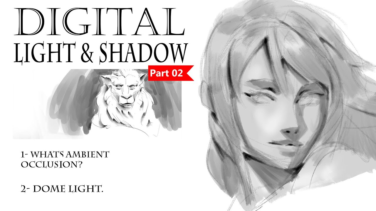 Art Fundamentals - Light and Shadow ( part 02) - Ambient Occlusion