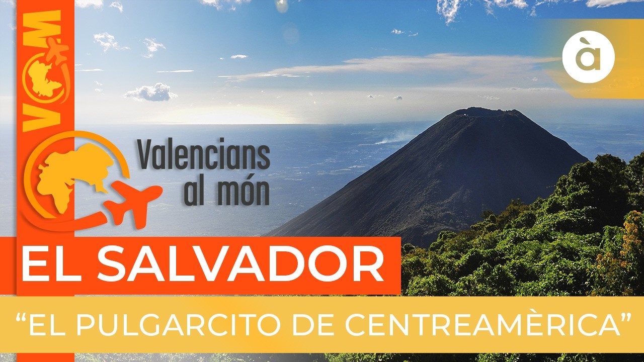 Valencians al món | El Salvador