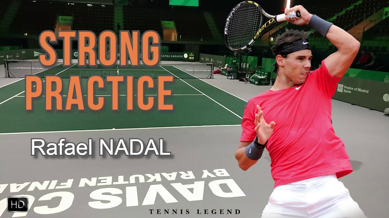 RAFAEL NADAL | Strong Practice | Davis Cup 2019